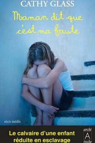 Cover of Maman Dit Que C'Est Ma Faute
