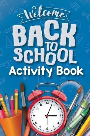 Cover of School Activity Book for Kids 6-12