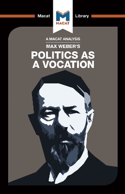 Book cover for An Analysis of Max Weber's Politics as a Vocation