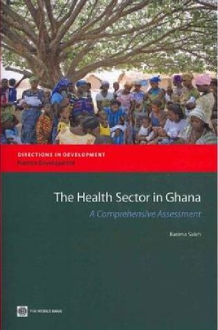 Cover of The  Health Sector in Ghana