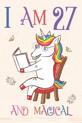Book cover for I Am 27 and Magical