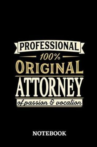 Cover of Professional Original Attorney Notebook of Passion and Vocation