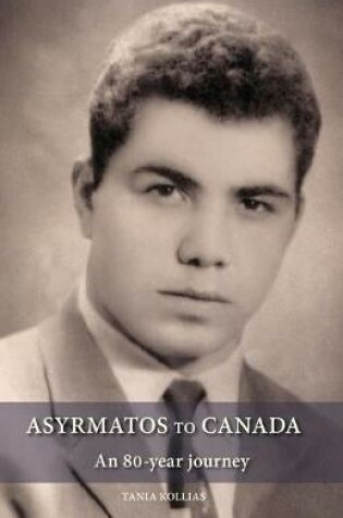 Cover of Asyrmatos to Canada