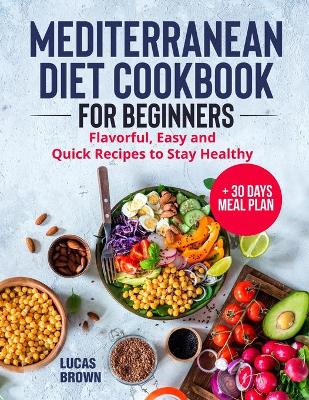 Book cover for Mediterranean Diet Cookbook for Beginners