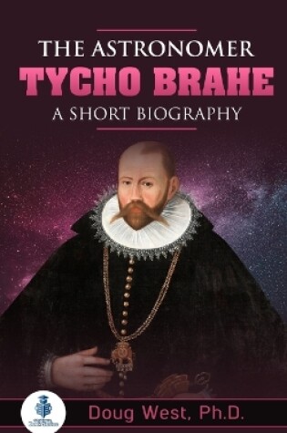 Cover of The Astronomer Tycho Brahe