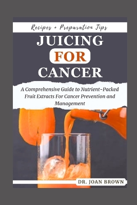 Book cover for Juicing for Cancer