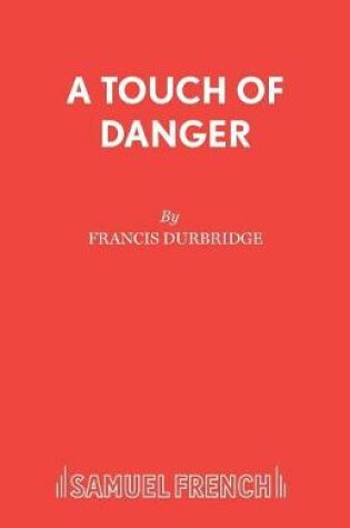 Cover of A Touch of Danger