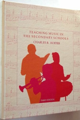 Cover of Teaching Music in the Secondary Schools