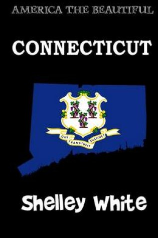 Cover of Connecticut (America the Beautiful)