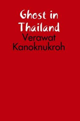 Cover of Ghost in Thailand