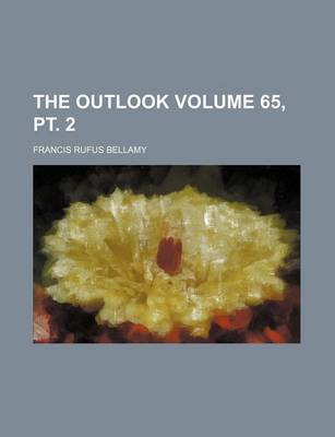 Book cover for The Outlook Volume 65, PT. 2