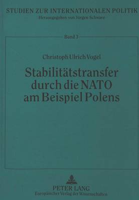 Book cover for Stabilitaetstransfer Durch Die NATO Am Beispiel Polens