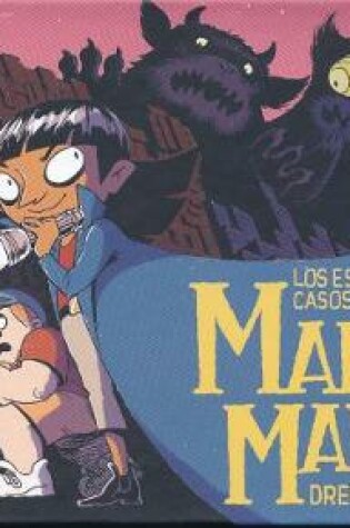 Cover of Los Espeluznantes Casos de Margo Maloo