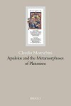 Book cover for Apuleius and the Metamorphosis of Platonism