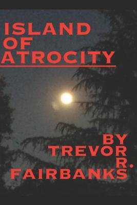 Book cover for Island of Atrocity
