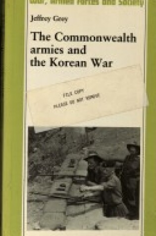 Cover of The Commonwealth Armies and the Korean War