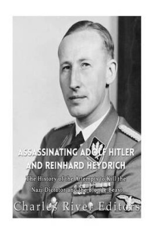 Cover of Assassinating Adolf Hitler and Reinhard Heydrich