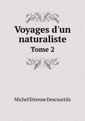 Book cover for Voyages d'un naturaliste Tome 2