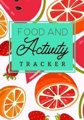 Book cover for Food And Activity Tracker