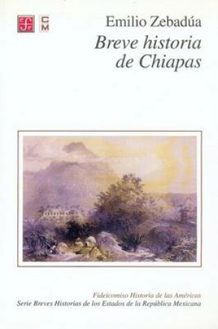 Cover of Breve Historia de Chiapas