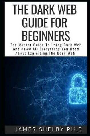 Cover of The Dark Web Guide for Beginners