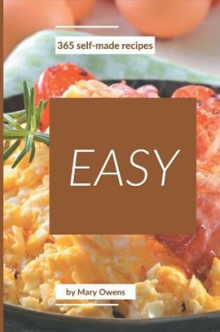 Cover of 365 Self-made Easy Recipes