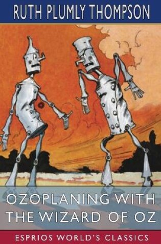 Cover of Ozoplaning with the Wizard of Oz (Esprios Classics)