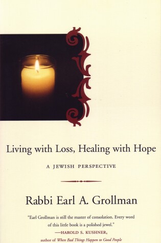 Cover of Living with Loss, Healing with Hope