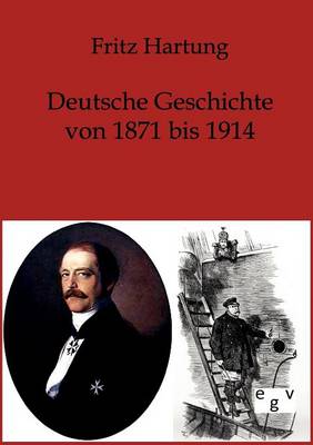 Book cover for Deutsche Geschichte Von 1871-1914