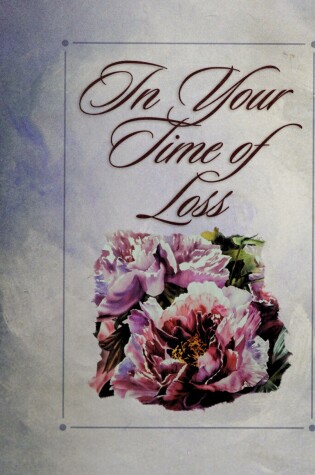 Cover of In Your Time of Loss