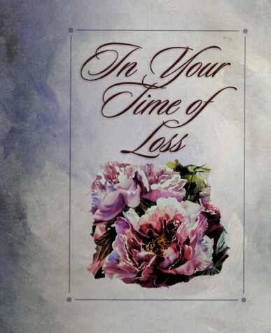 Book cover for In Your Time of Loss
