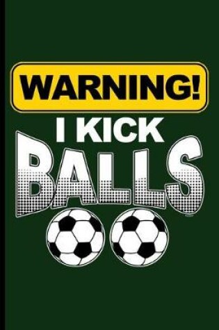 Cover of Waning I kick Balls