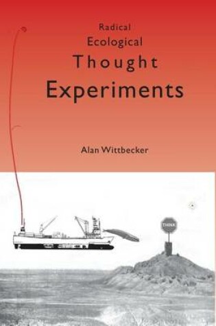Cover of Radical Ecological Thought Experiments