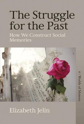 Book cover for The Struggle for the Past
