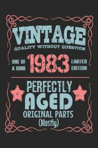 Cover of Vintage Quality Without Question One of a Kind 1983 Limited Edition Perfectly Aged Original Parts Mostly