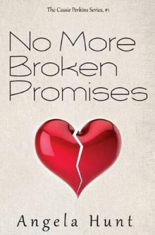 Cover of No More Broken Promises