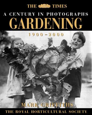 Book cover for The Times A Century In Photographs - Gardening