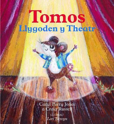 Book cover for Tomos Llygoden y Theatr