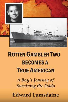 Book cover for Rotten Gambler Two Becomes a True American