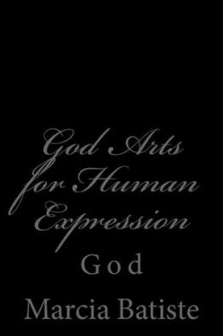 Cover of God Arts for Human Expression