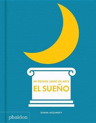 Book cover for Mi Primer Libro de Sueño (My Art Book of Sleep)