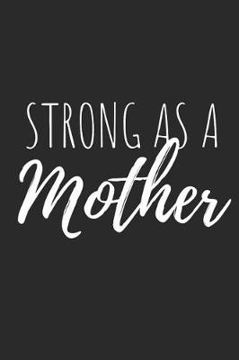 Book cover for Strong as a Mother