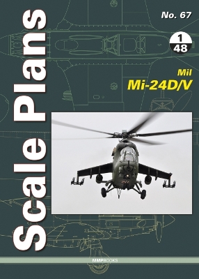 Book cover for Scale Plans 67: Mil Mi-24d/V In 1/48 Scale