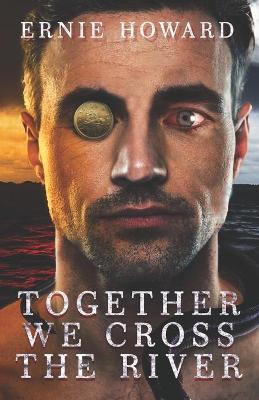 Book cover for Together We Cross the River