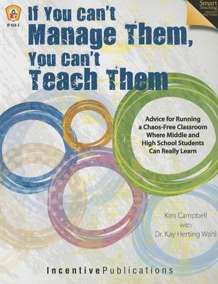 Book cover for If You Can't Manage Them, You Can't Teach Them