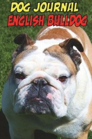 Cover of Dog Journal English Bulldog