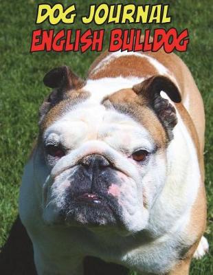 Book cover for Dog Journal English Bulldog