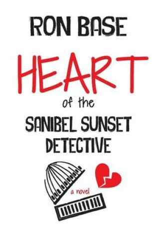 Cover of Heart of the Sanibel Sunset Detective