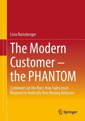 Book cover for The Modern Customer – the PHANTOM