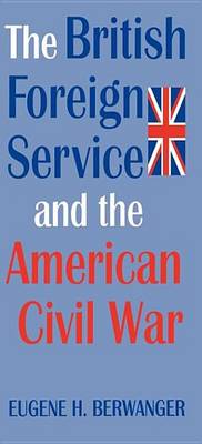 Book cover for British Forgn Serv & Amer CIV War